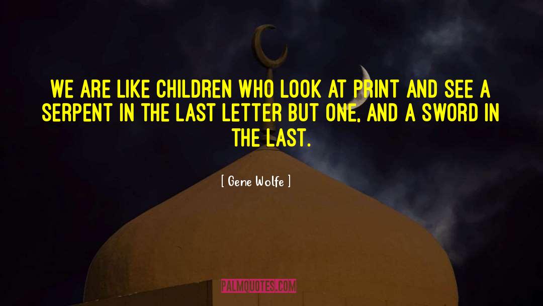 Scarlet Letter quotes by Gene Wolfe