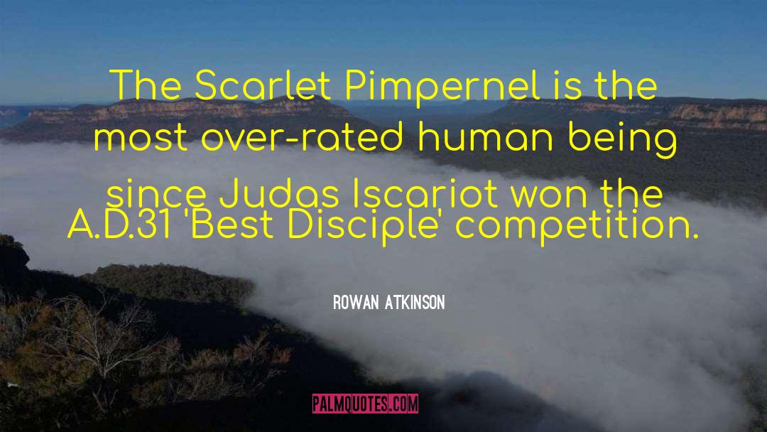 Scarlet Pimpernel quotes by Rowan Atkinson