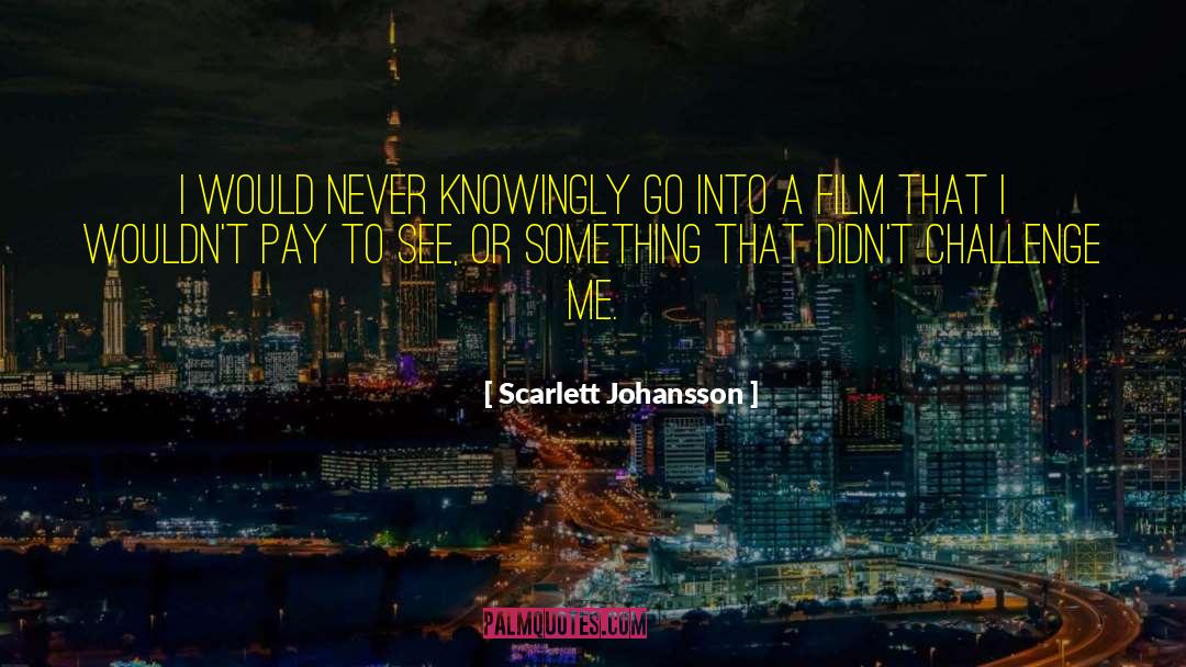 Scarlett quotes by Scarlett Johansson