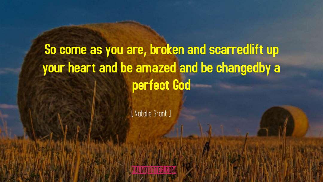 Scarred quotes by Natalie Grant