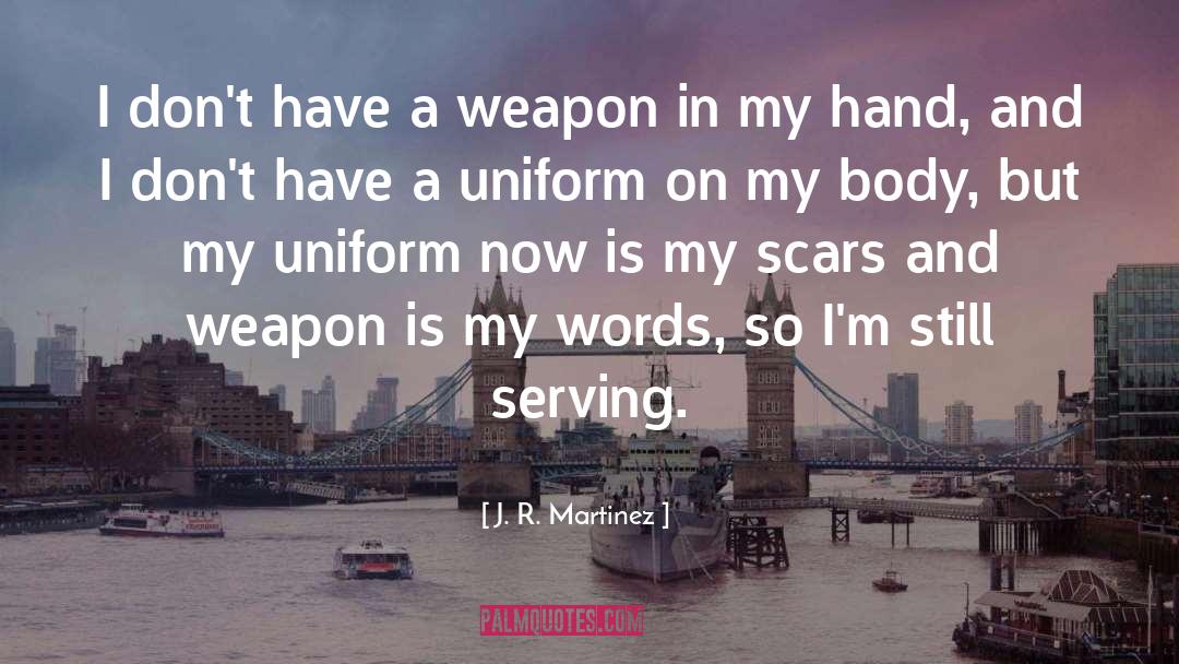 Scars quotes by J. R. Martinez