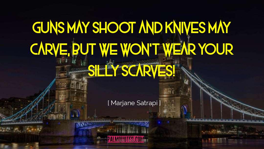 Scarves quotes by Marjane Satrapi