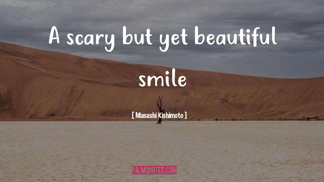 Scary Books quotes by Masashi Kishimoto