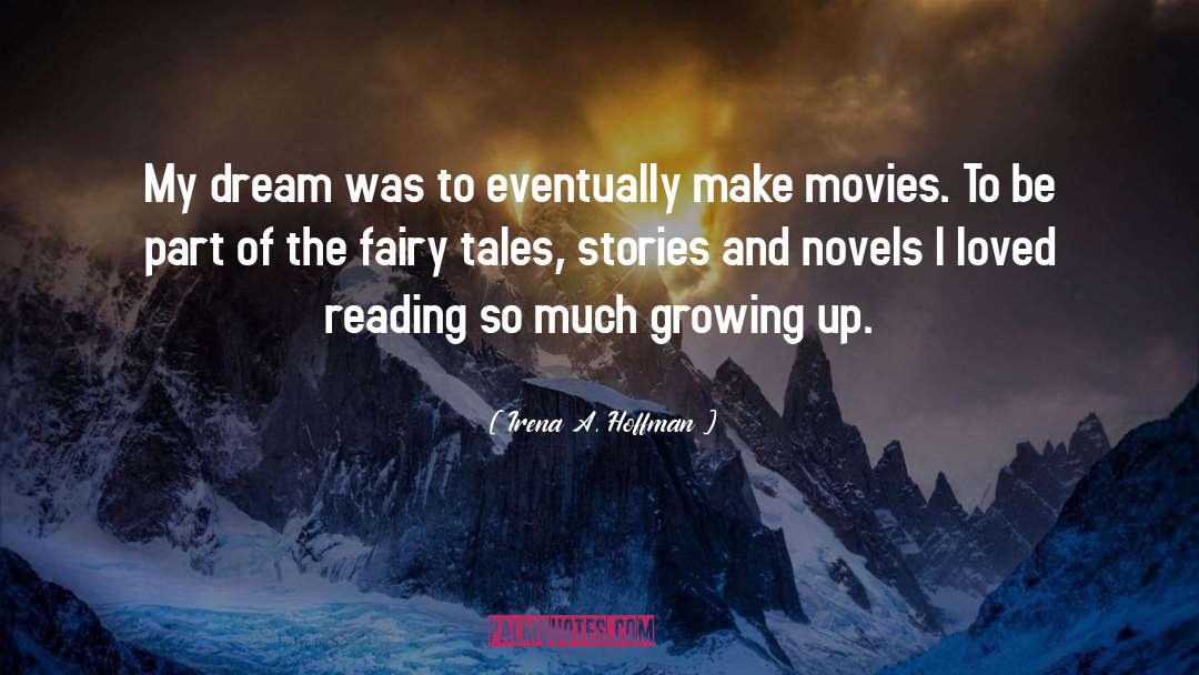 Scary Fairy Tales quotes by Irena A. Hoffman