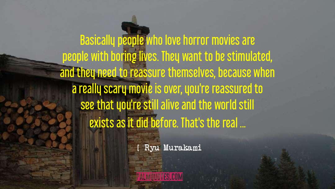 Scary Movie 2 Standing Ovation quotes by Ryu Murakami