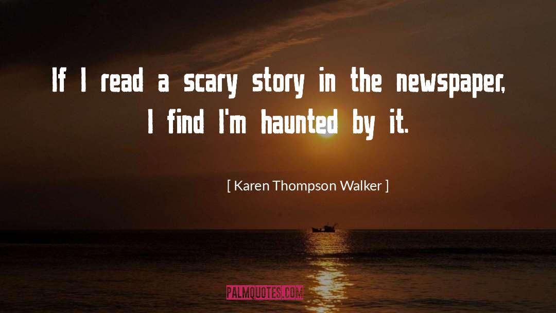 Scary Stories quotes by Karen Thompson Walker