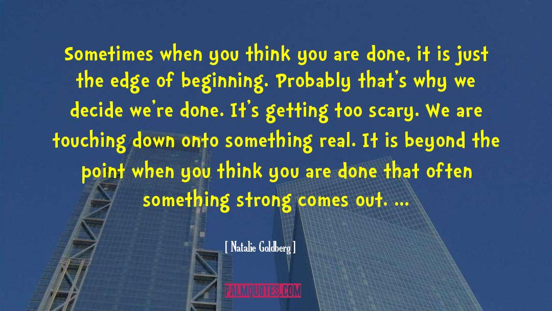 Scary Version quotes by Natalie Goldberg