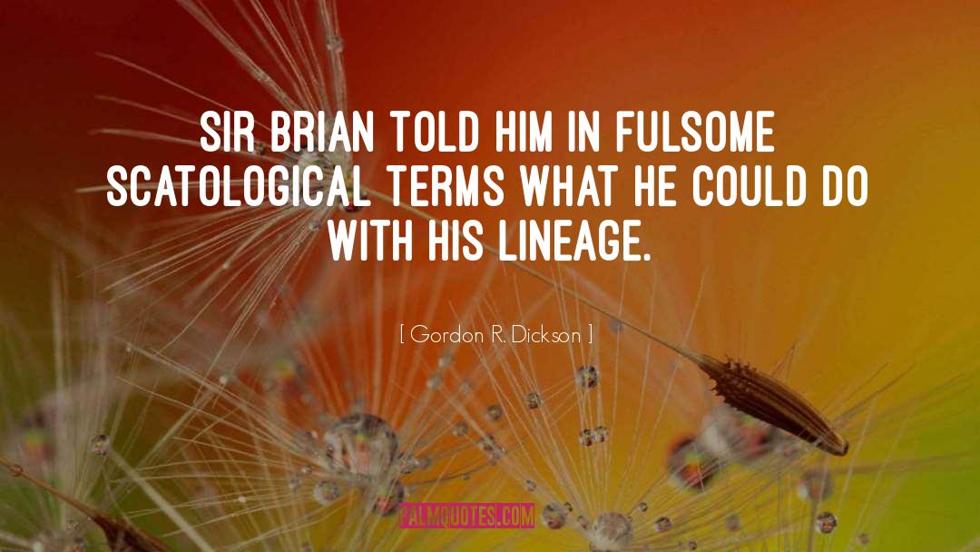 Scatological quotes by Gordon R. Dickson