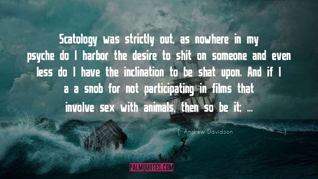 Scatology quotes by Andrew Davidson