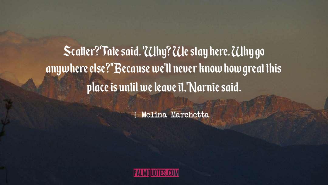 Scatter quotes by Melina Marchetta