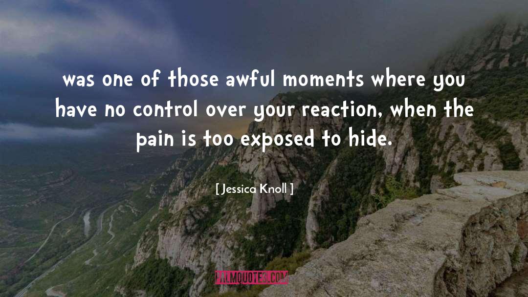 Scattered Moments quotes by Jessica Knoll