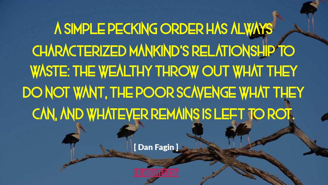Scavenge quotes by Dan Fagin