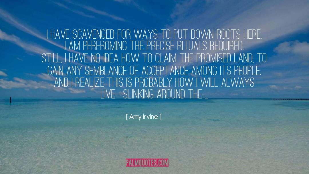 Scavenged quotes by Amy Irvine