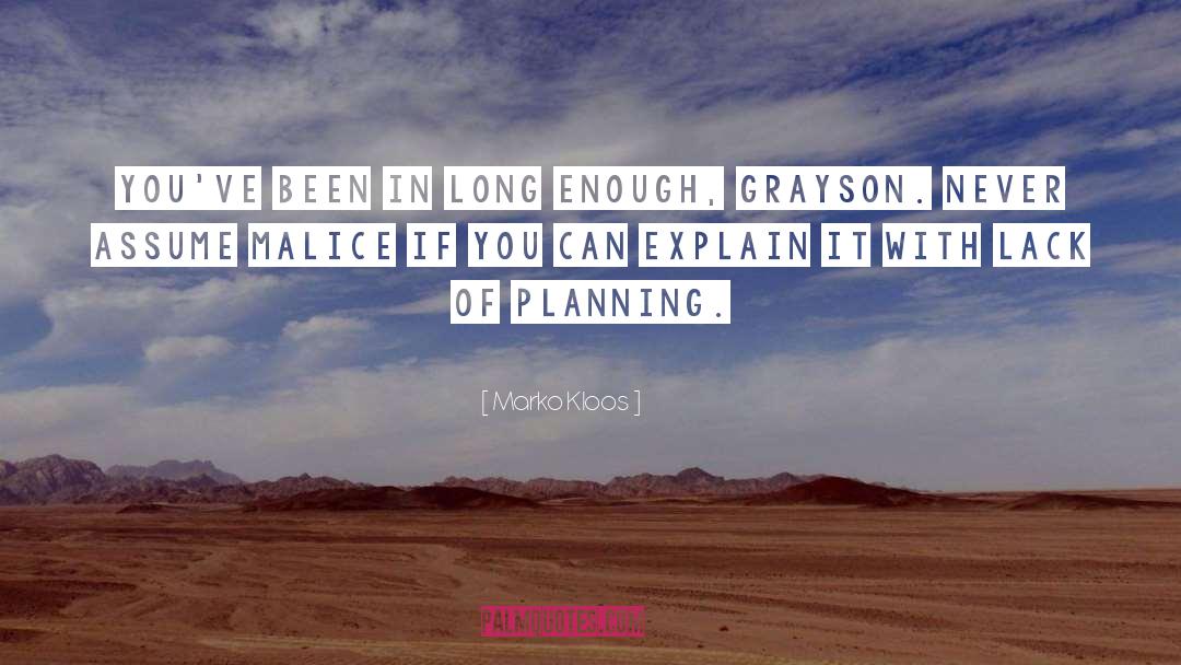 Scenario Planning quotes by Marko Kloos