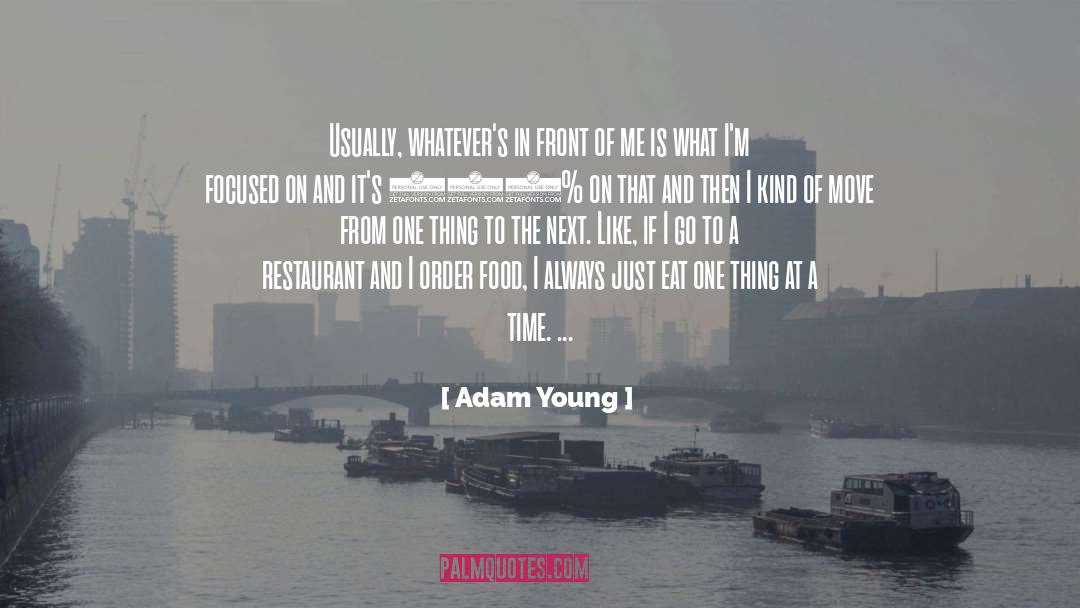 Scends Restaurant quotes by Adam Young