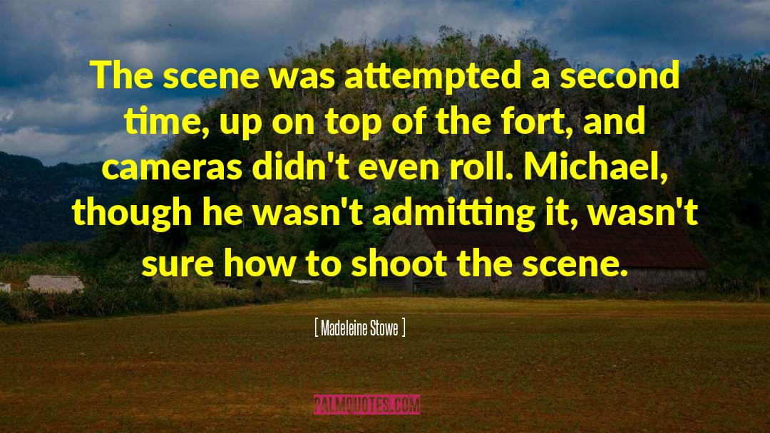 Scene 2 quotes by Madeleine Stowe