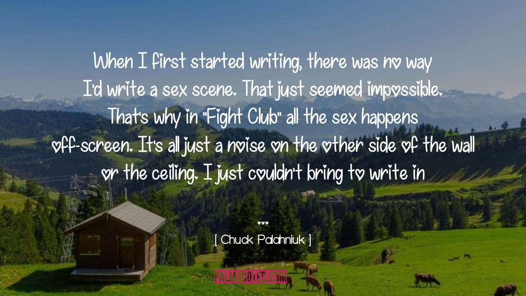 Scene Iii quotes by Chuck Palahniuk