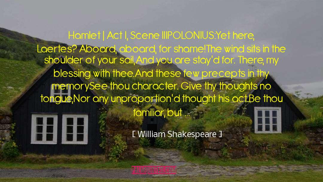 Scene Iii quotes by William Shakespeare