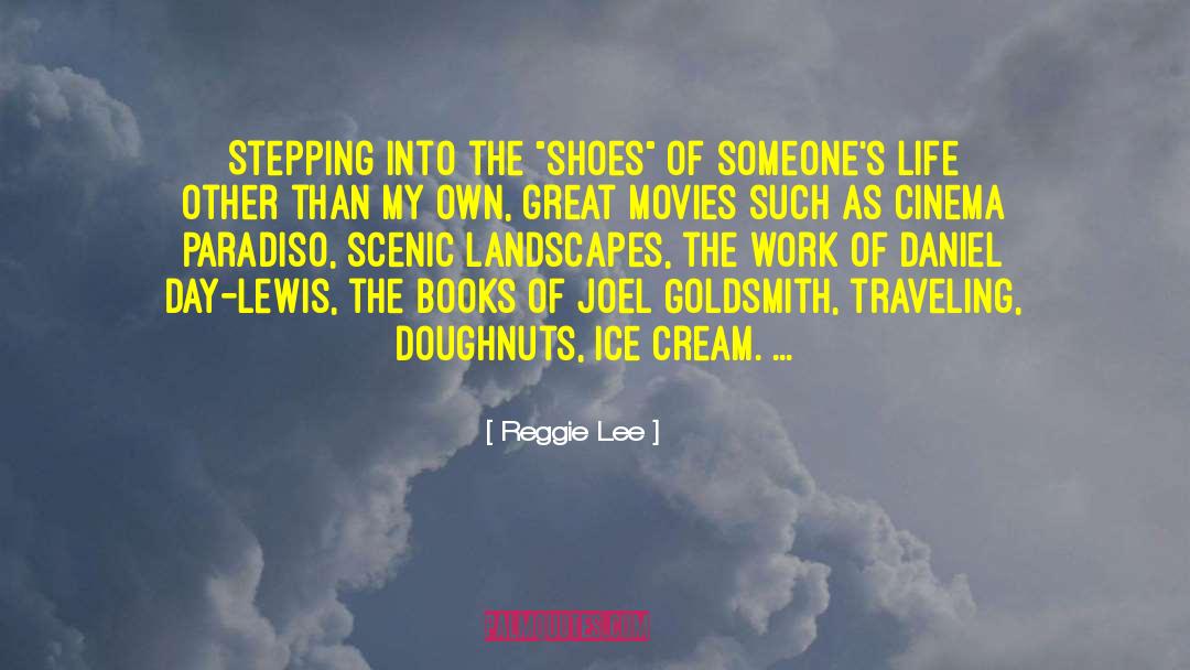 Scenic quotes by Reggie Lee
