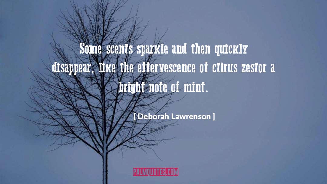 Scents quotes by Deborah Lawrenson