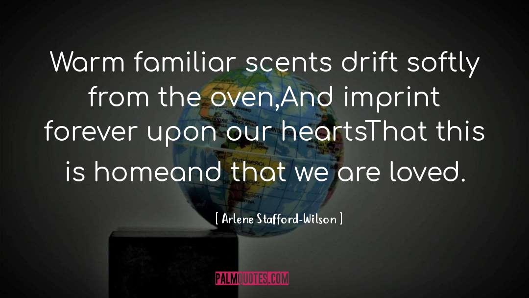 Scents quotes by Arlene Stafford-Wilson