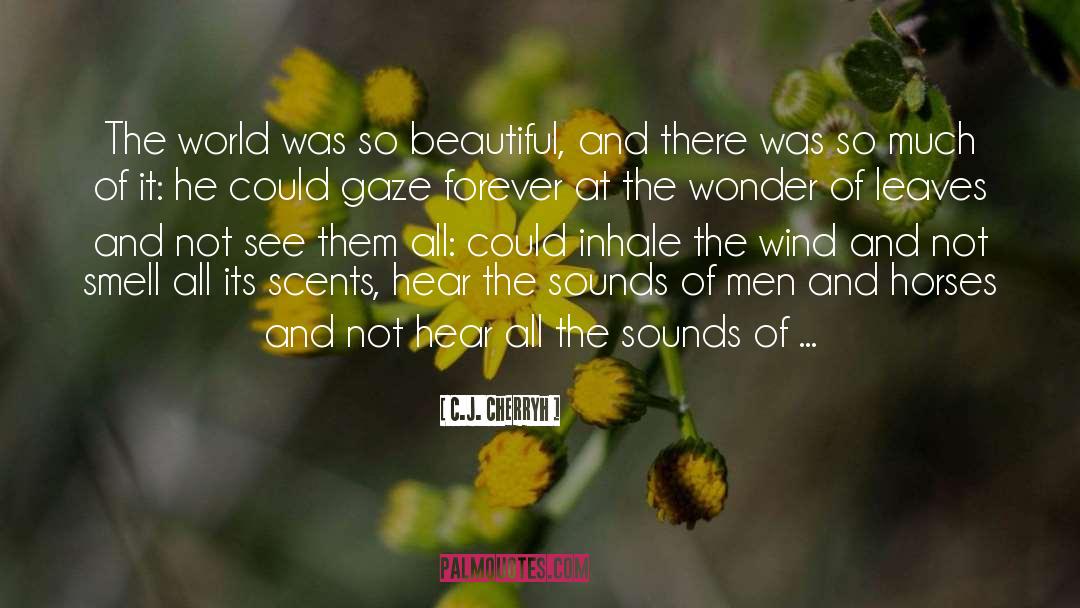 Scents quotes by C.J. Cherryh