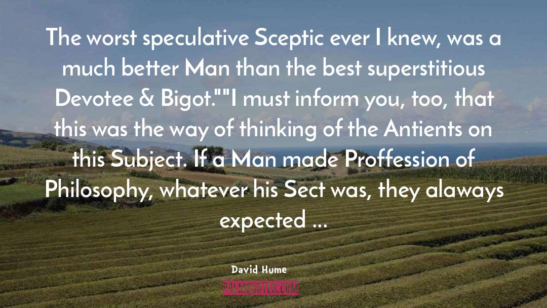 Sceptic quotes by David Hume