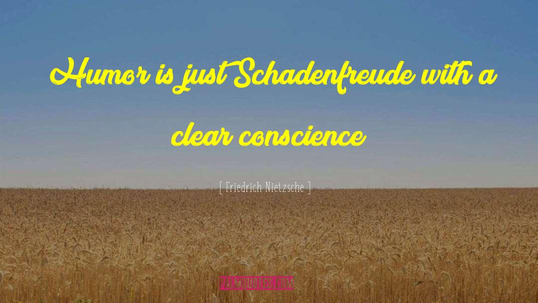 Schadenfreude quotes by Friedrich Nietzsche