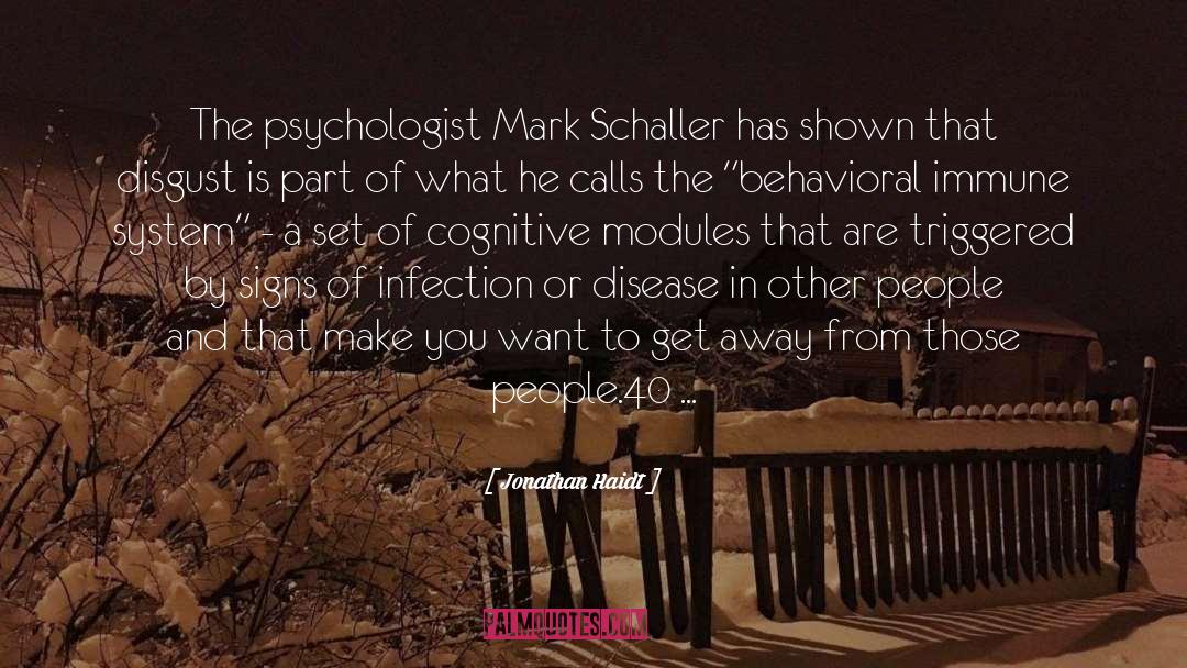 Schaller quotes by Jonathan Haidt