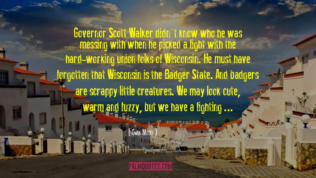 Schano Wisconsin quotes by Gwen Moore