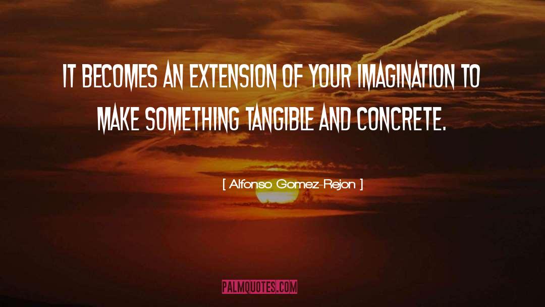 Schappacher Concrete quotes by Alfonso Gomez-Rejon