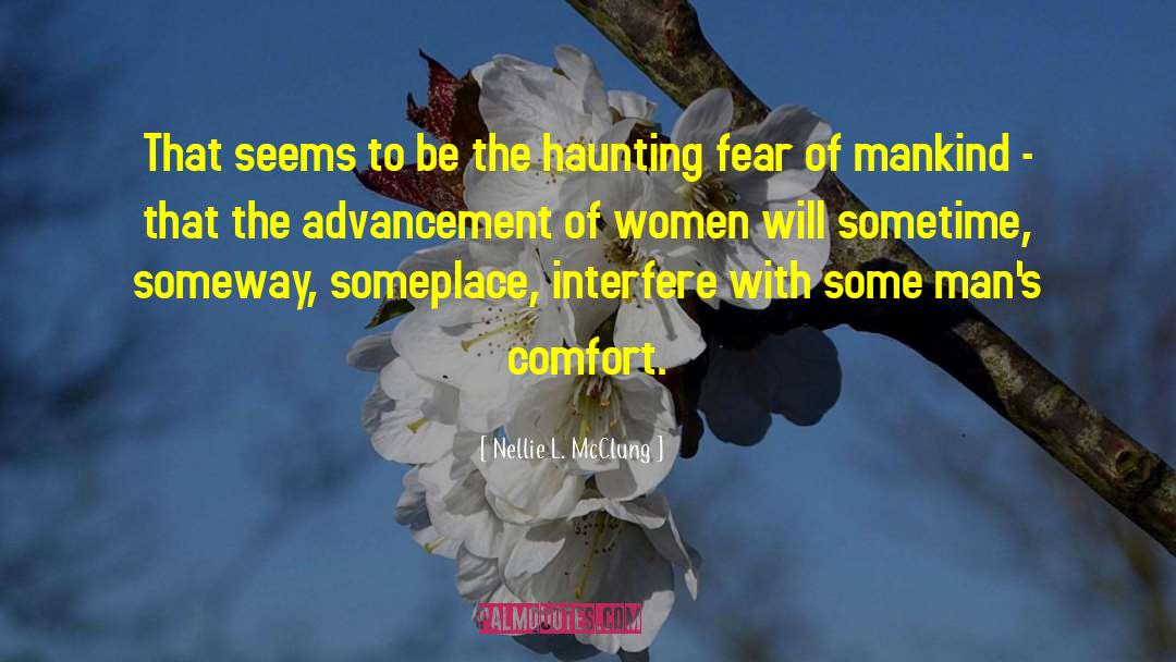 Scheduled Haunting quotes by Nellie L. McClung