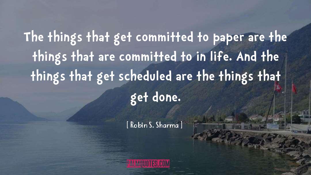 Scheduled quotes by Robin S. Sharma
