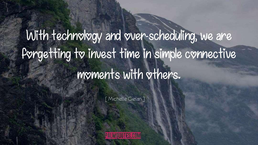 Scheduling quotes by Michelle Gielan