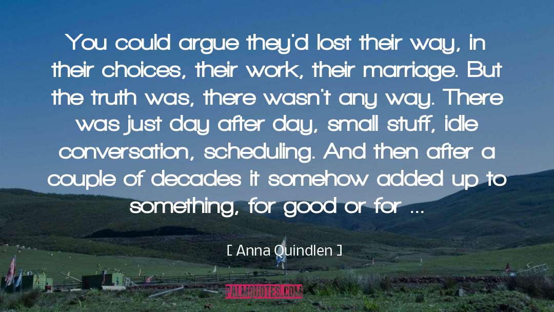 Scheduling quotes by Anna Quindlen