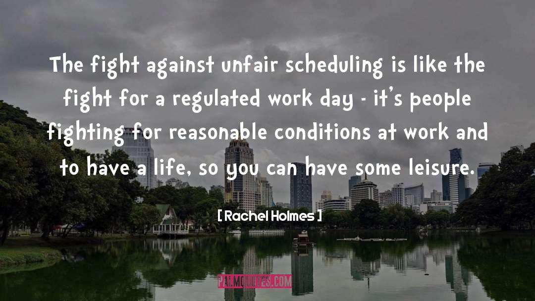 Scheduling quotes by Rachel Holmes