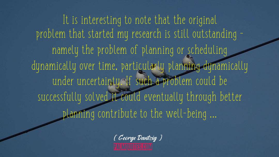 Scheduling quotes by George Dantzig