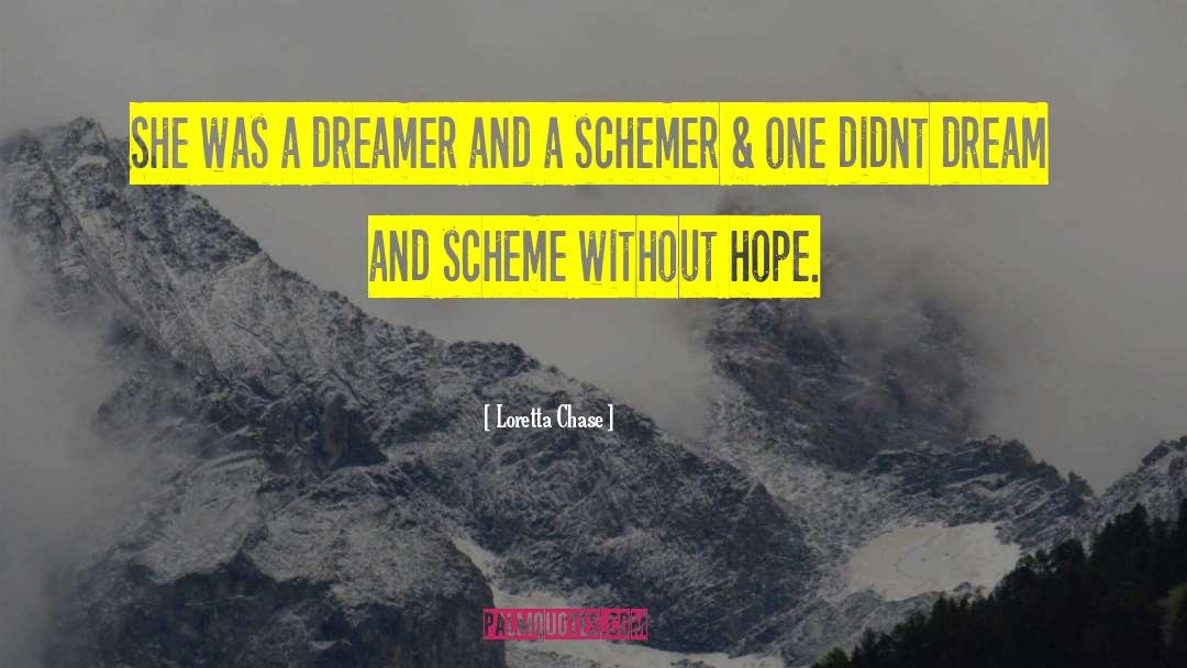 Schemer quotes by Loretta Chase