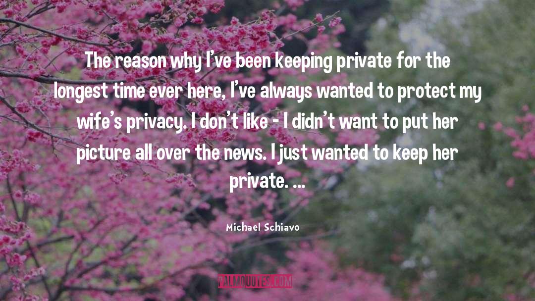 Schiavo quotes by Michael Schiavo