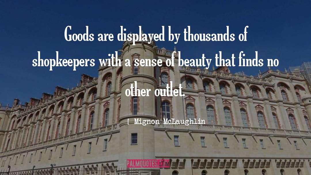 Schiesser Outlet quotes by Mignon McLaughlin