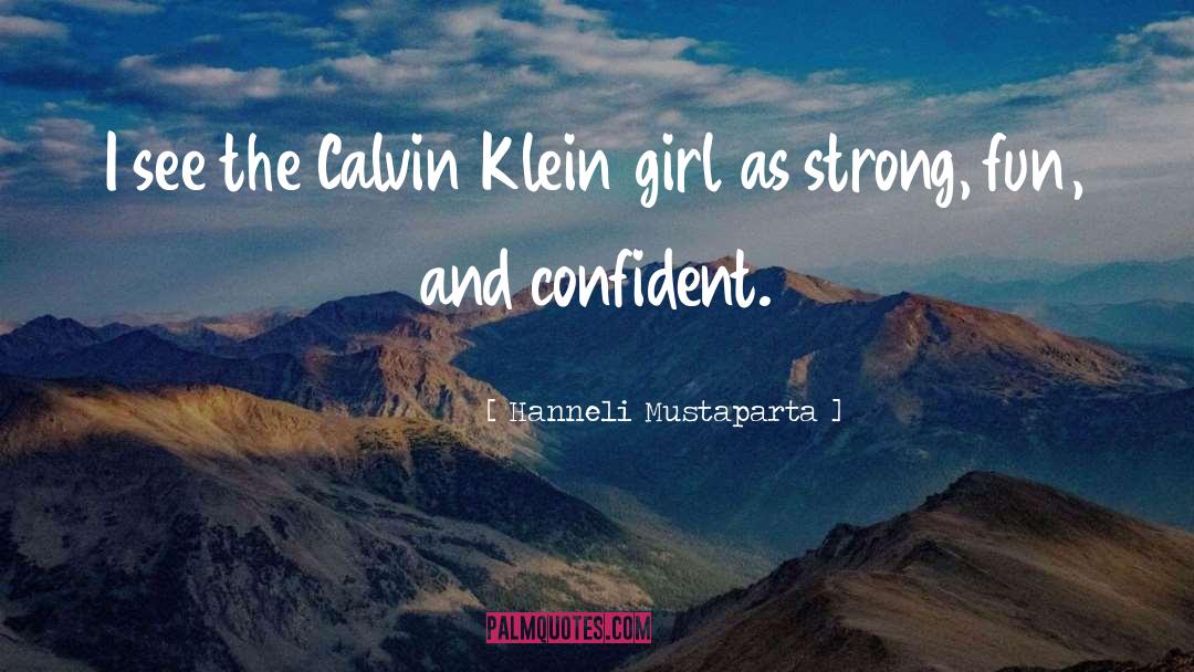 Schiraldi Calvin quotes by Hanneli Mustaparta