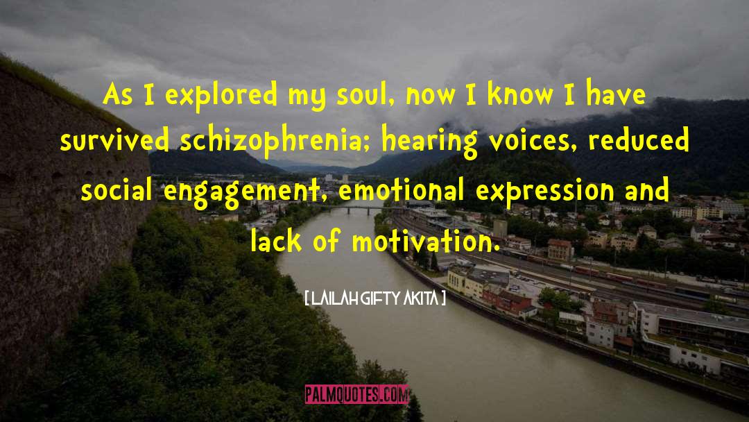 Schizophrenia quotes by Lailah Gifty Akita