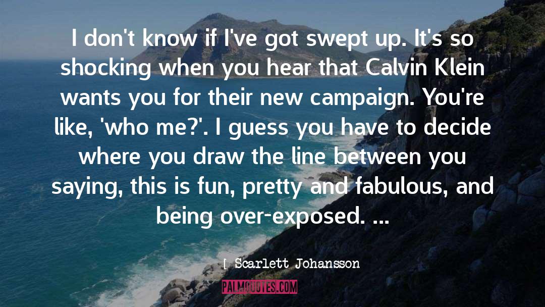 Schlanger Calvin quotes by Scarlett Johansson