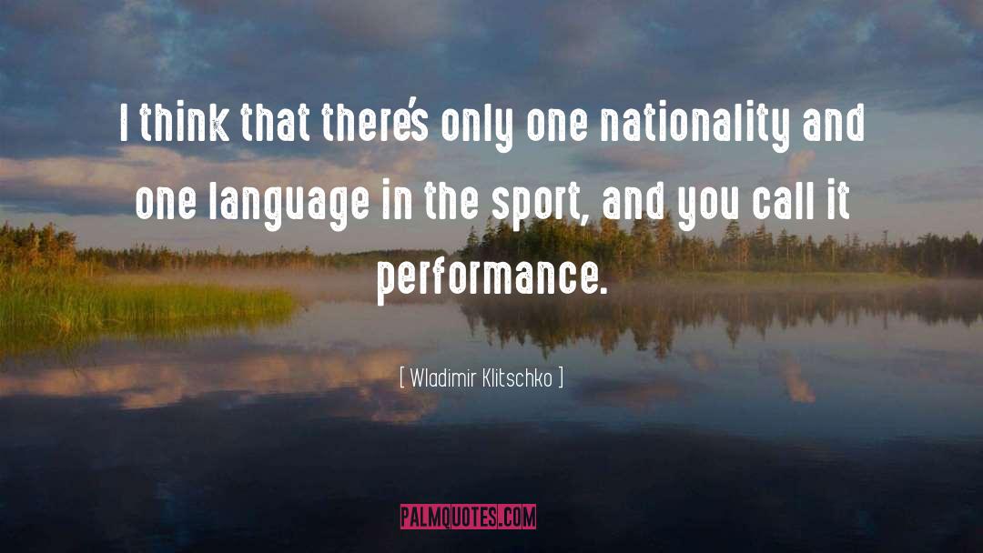 Schlansky Nationality quotes by Wladimir Klitschko