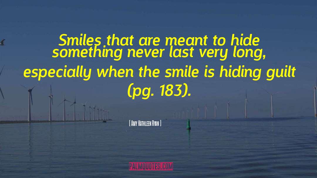 Schlimmer Smiles quotes by Amy Kathleen Ryan