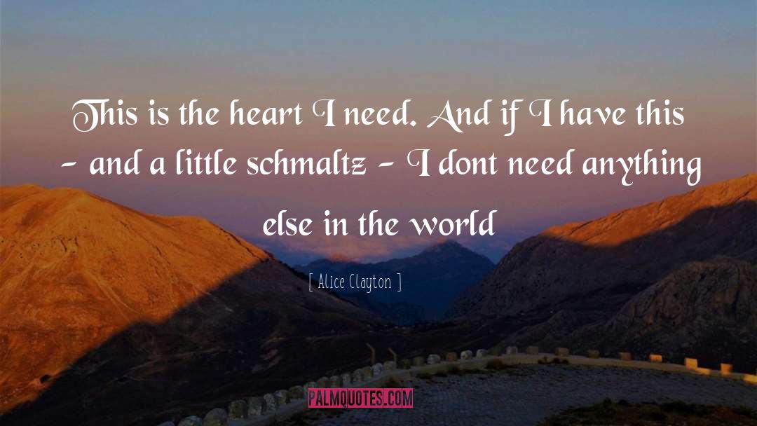 Schmaltz quotes by Alice Clayton