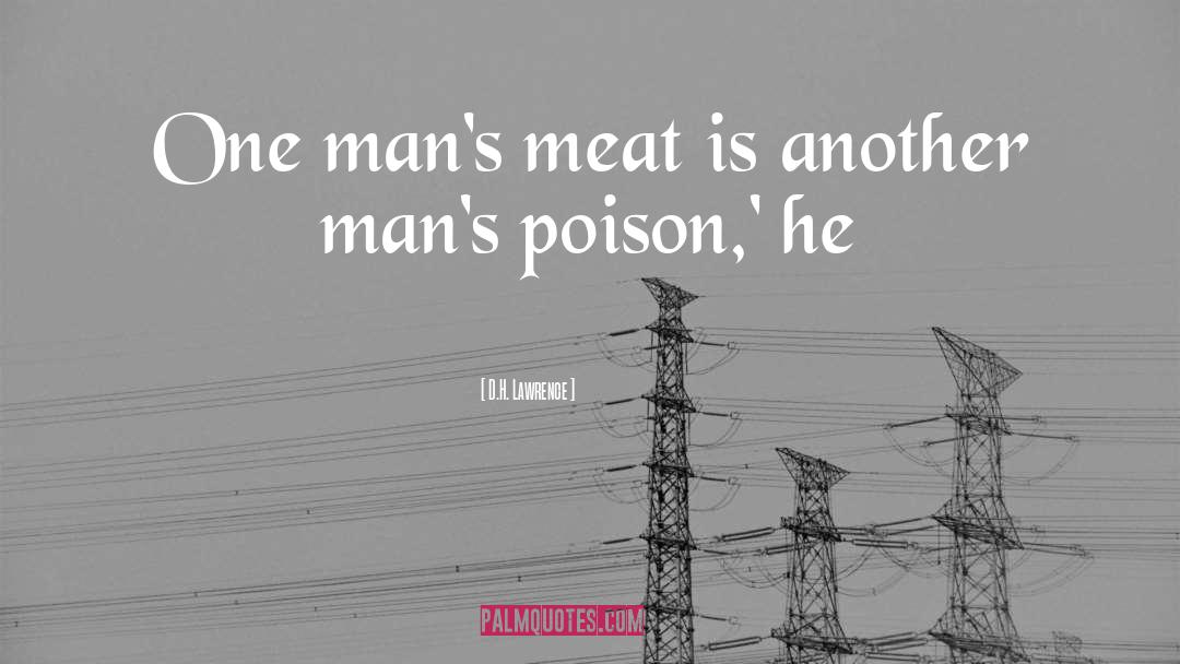 Schmeissner Meat quotes by D.H. Lawrence