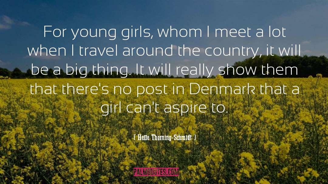Schmidt Youths quotes by Helle Thorning-Schmidt