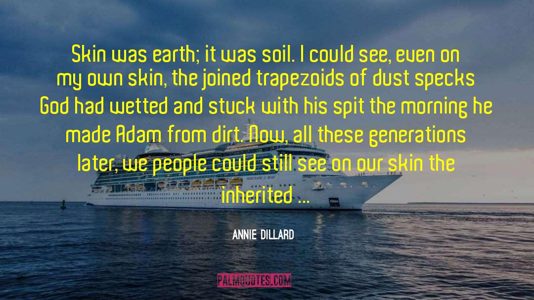Schneeman Prints quotes by Annie Dillard