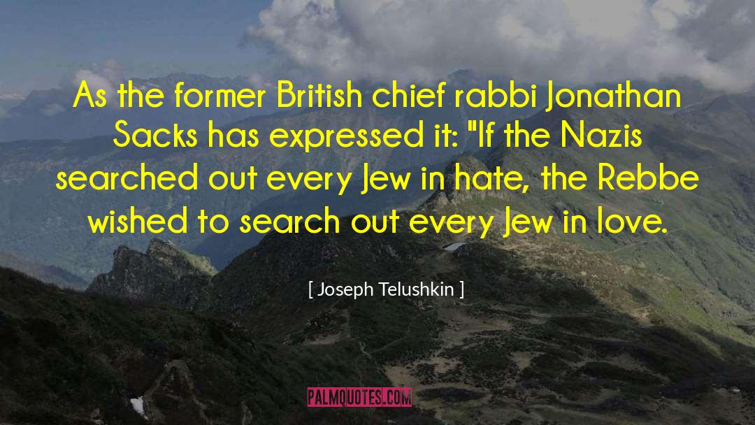 Schneerson Rebbe quotes by Joseph Telushkin